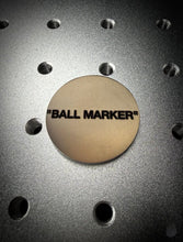 Load image into Gallery viewer, ZL “Ball Marker”
